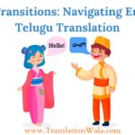 Fluent Transitions: Navigating English to Telugu Translation